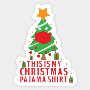 This Is My Christmas Pajama Shirt Sticker